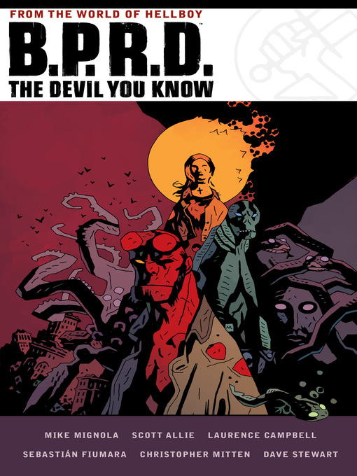 Title details for B.P.R.D.: The Devil You Know Omnibus by Mike Mignola - Available